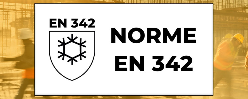 Norme EN 342 : Le Guide Complet des Vêtements de Protection Contre le Froid Extrême
