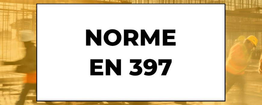 Norme EN 397 : Tout Savoir sur les Casques de Protection pour l'Industrie